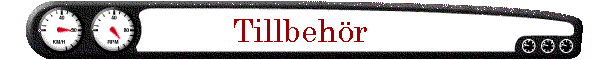 Tillbeh�r