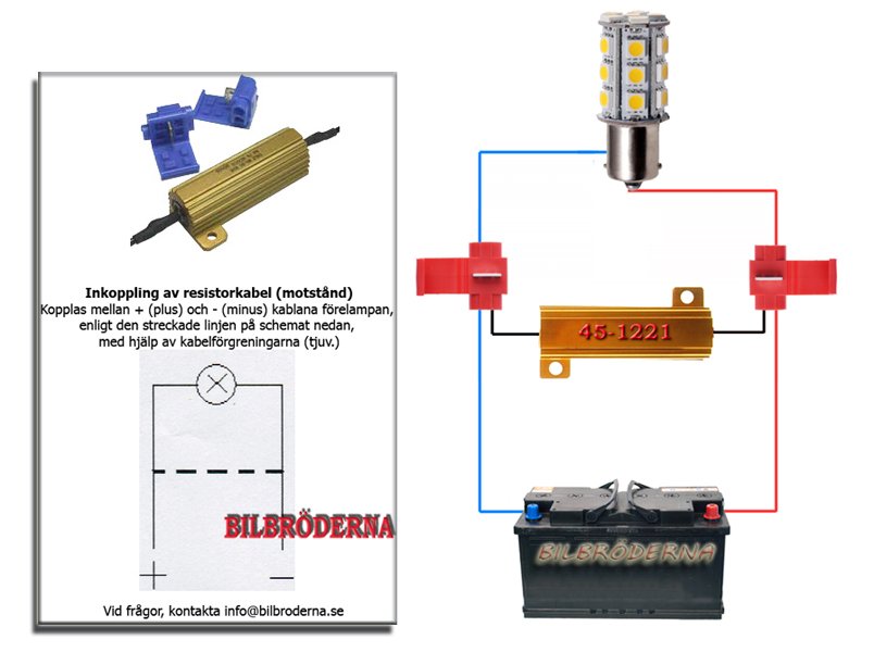 Välkommen till ***BILBRÖDERNA*** Effektmotstånd för 12V LED lampa & diodlampa