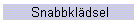 Snabbkl�dsel