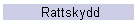 Rattskydd