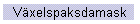 V�xelspaksdamask