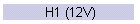 H1 (12V)