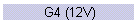 G4 (12V)