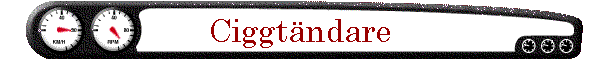 Ciggt�ndare