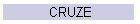 CRUZE