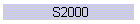 S2000