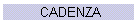 CADENZA