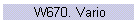 W670. Vario