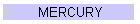 MERCURY