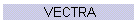 VECTRA