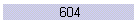 604