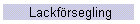 Lackf�rsegling